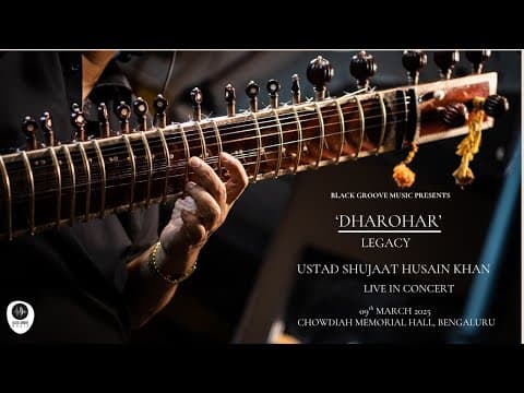 "Dharohar" Ustad Shujaat Husain Khan - Live in Concert - Bengaluru